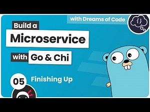 Build a Microservice with Go #5 - Finishing the API