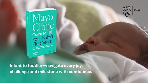 MAYO CLINIC GUIDE TO YOUR BABY’S FIRST YEARS is your essential guide to the key stages of early childhood development, with comprehensive information on infant and toddler health from top Mayo Clinic pediatric experts with real-life parenting experience. | Mayo Clinic Press