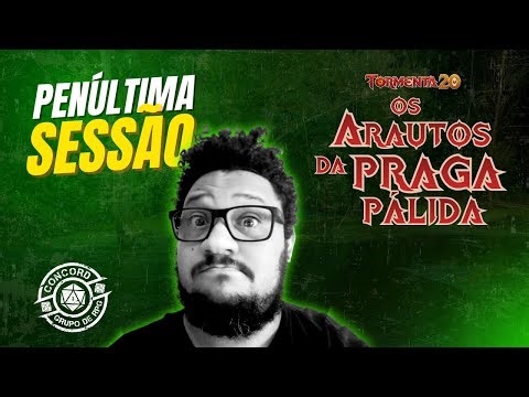 Os Arautos Da Pragra Pálida Penúltima Sessão
