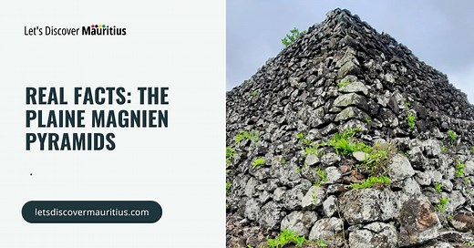 REAL FACTS: The Plaine Magnien Pyramids - Let's Discover Mauritius