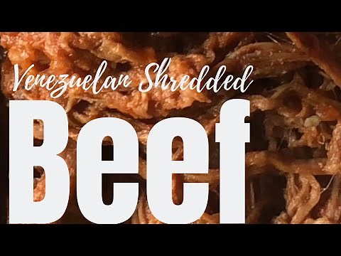 Venezuelan Shredded Beef