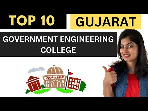 TOP 10 Government Engineering Colleges in Gujarat | Top Government Engineering Colleges |