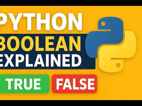 Master Python Booleans in 9 Minutes | Beginner Friendly #5