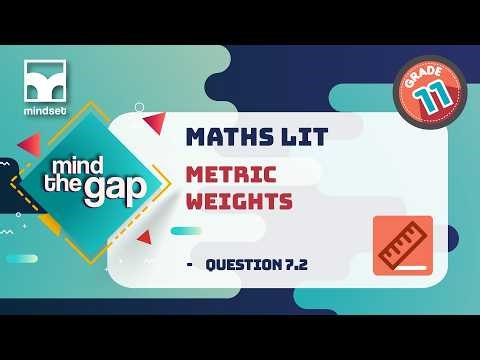 Conversions - Metric Weights: Question 7.2