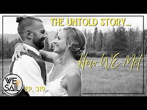 How Two People from Colorado Ended Up Sailing the World: Our Love Story