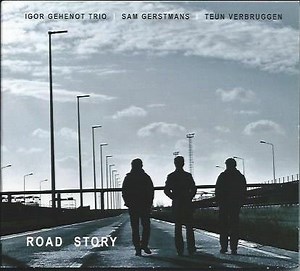 Igor Gehenot Trio - Road Story