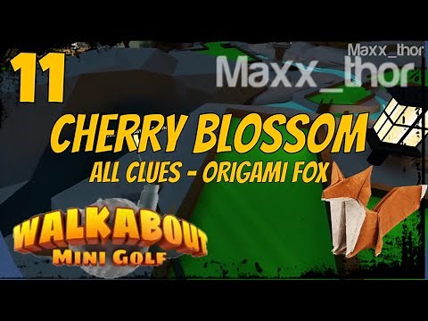 11 | Walkabout Mini Golf VR | Cherry Blossom Foxhunt | HARD ALL CLUES | HP Reverb G2 | SteamVR