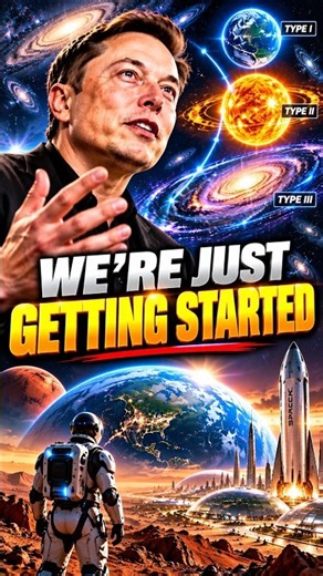 Elon Musk Says Humanity Is Barely Getting Started 🤯 | #space #astronomy #spacex