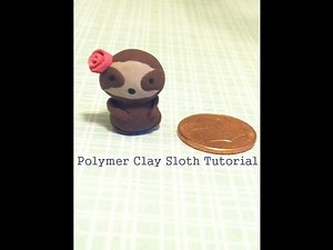 Polymer Clay Sloth Tutorial