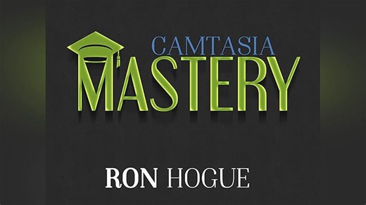 Camtasia Mastery