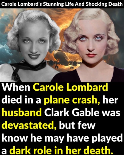 When Carole Lombard died in a plane crash, her husband Clark Gable was devastated, but few know he may have played a dark role in her death. | Factinate