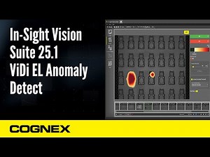 In-Sight Vision Suite 25.1 ViDi EL Anomaly Detect | Cognex Support