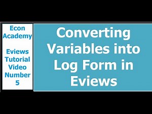 Eviews - How to convert variable into log form in eviews