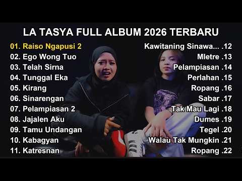 🔥 LA TASYA FULL ALBUM 2026 - Spesial Teman Mudik & Lebaran Lagu Jawa Terpopuler 🚗💨