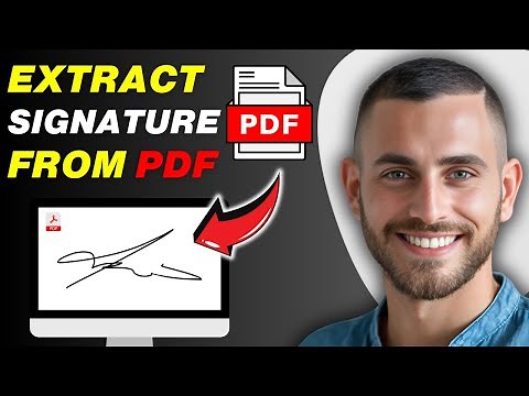 How To Extract Signature From PDF File | Easy Guide