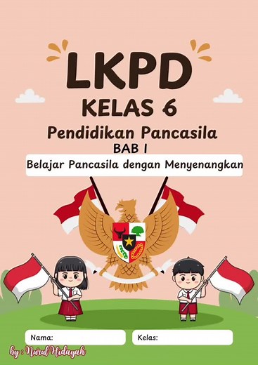 LKPD Pendidikan Pancasila Kelas 6: Menyenangkan dan Interaktif