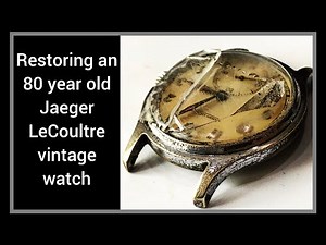 1940s RADIOACTIVE JAEGER LeCOULTRE RESTORATION | how to nickel plate, movement service tutorial