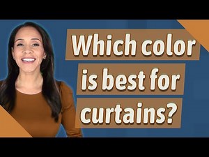 Which color is best for curtains?
