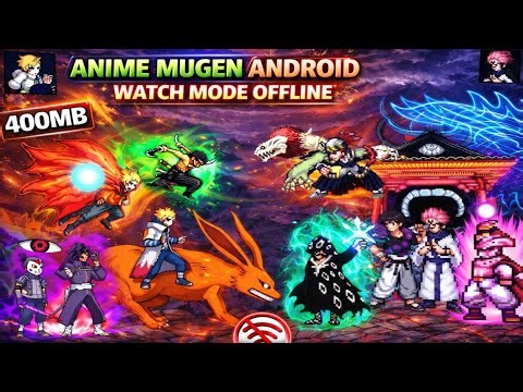 DOWNLOAD‼️ Jump Force Anime CrossOver Mugen Android (Size 400MB) OFFLINE – Lite Version Mugen APK