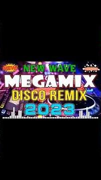 NEW WAVE MEGAMIX | Disco Remix Dance Party Music Collection | 80's & 90's Disco Remix Nonstop 2023