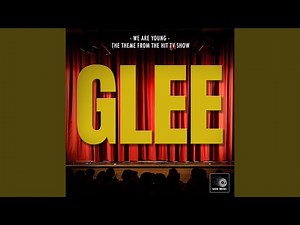 We Are Young (From "Glee")