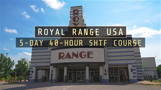 Royal Range Five Day SHTF Class