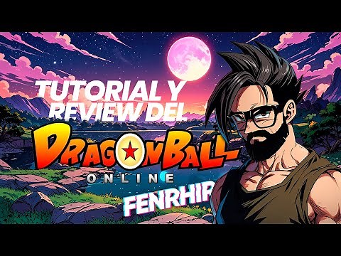 DBO Dragon ball online 2025 - Review y Tutorial