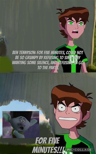 Ben Tennyson Tells Branch From Dreamworks Trolls For Five Minutes