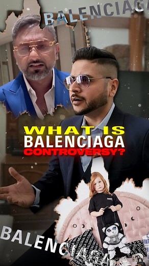 luxurybyharnoor on Instagram: "The reason why Mr. Honey Singh said you shouldn't buy from Balenciaga and that they are bad guys!! ☠️🔥🔥 What do you think of this marketing campaign? Video Inspiration: https://www.instagram.com/flickthrough.in/reel/C92JL-8Pbik/?hl=en https://www.instagram.com/theranveershowpodcast/reel/DCBq6b7CGtY/ https://www.instagram.com/zoomtv/p/C8l9vCDPXV8/?hl=en Source: https://www.nytimes.com/2022/11/28/style/balenciaga-campaign-controversy.html #balenciaga #honeysingh #l