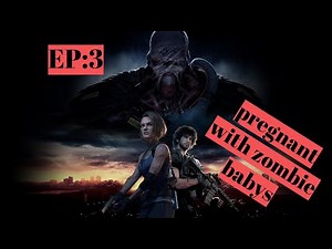 Resident Evil 3 EP:3 (pregnant with zombie babys)