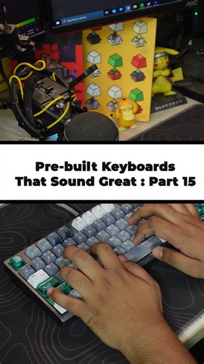Great Sounding Pre-built Keyboards: Part 15 #technology #keyboard #mechanicalkeyboard