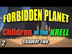 Forbidden Planet - Children Of The Krell (Chapter Two)