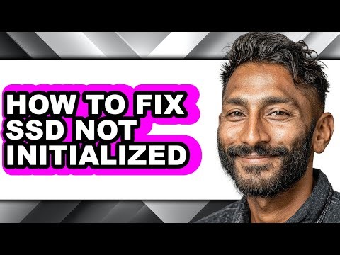 How to Fix Ssd Not Initialized - Full Guide