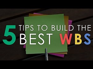 5 Tips to Build the Best Work Breakdown Structure Possible