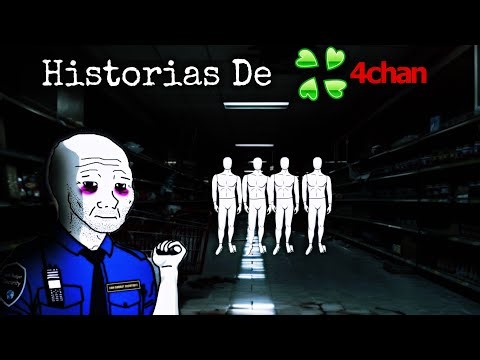 HISTORIAS ATERRADORAS DE 4CHAN /X/ #54