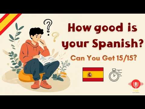 Test Your Spanish Vocabulary: Can You Guess the Meaning?