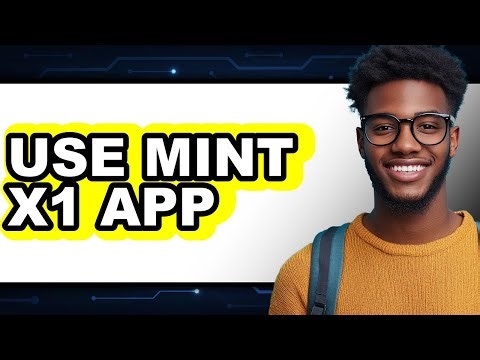 How to Use Mint X1 App (Easy Method)