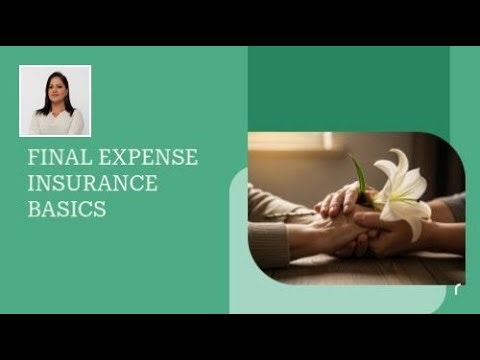 Final Expense Insurance Basics