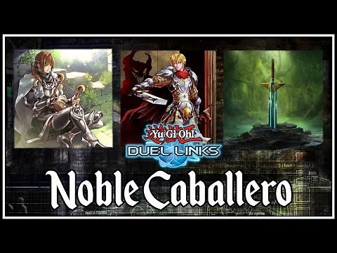 Deck Noble Caballero & Armas Nobles - Yu-Gi-Oh! Duel Links