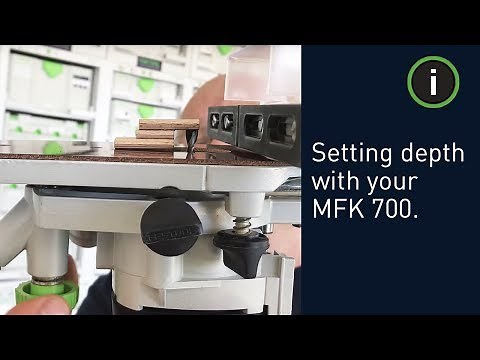 Festool Training: Setting the depth with your MFK 700