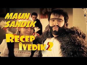 Maun Sandık | Recep İvedik 2