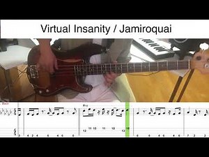 Jamiroquai/Virtual Insanity(Bass cover)５線譜&Tab譜付き_歌無しVer