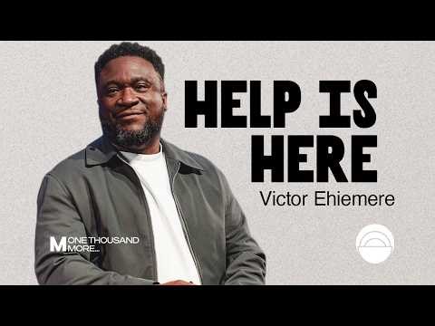 Help Is Here | The Well Church | ⁨‪@PastorVictorTV‬