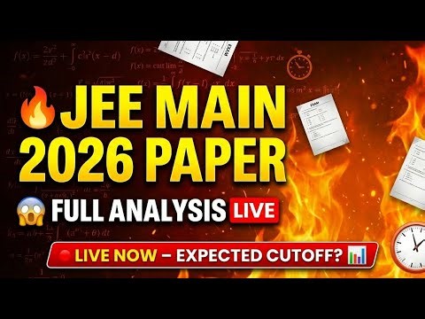 🔴 JEE Main 2026 - Shift - 1 Paper Discussion LIVE 🔥| Physics • Chemistry • Maths 😱