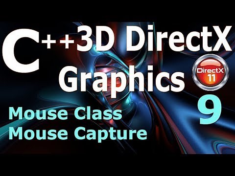 C++ 3D DirectX Tutorial [Mouse / Mouse Capture]