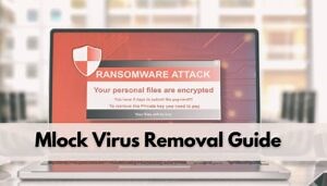 Mlock Virus Ransomware [.mlock Files] - Remove and Recover Data