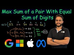 Max Sum of a Pair With Equal Sum of Digits | Leetcode 2342