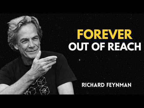 Why Humans Will NEVER Reach Andromeda – Feynman Explains