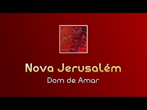 Igreja Batista Nova Jerusalém - Dom de Amar (Ao Vivo)
