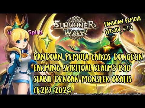 Summoners War #12 - Panduan Pemula Cara Bermain Spiritual Realm B10 dengan monster gratis 2024